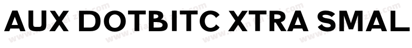 AuX DotBitC Xtra SmallCaps字体转换